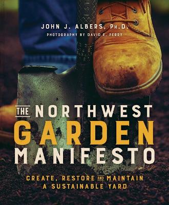 Book cover for The Northwest Garden Manifesto