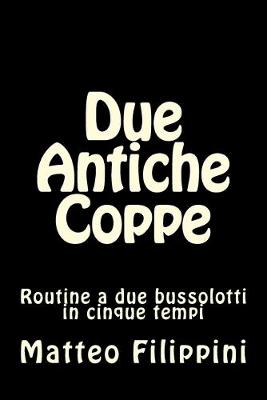 Book cover for Due Antiche Coppe