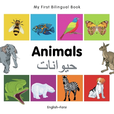 Cover of My First Bilingual Book -  Animals (English-Farsi)