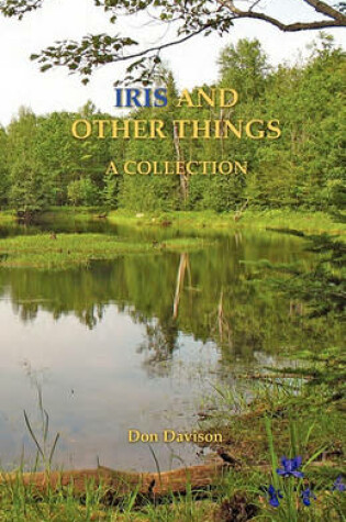 Cover of Iris And Other Things