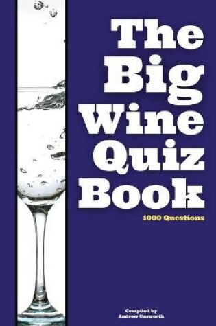 Cover of The Big Wine Quiz Book