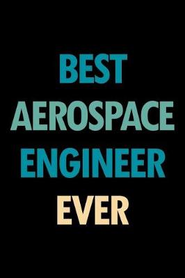 Book cover for Best Aerospace Engineer Ever
