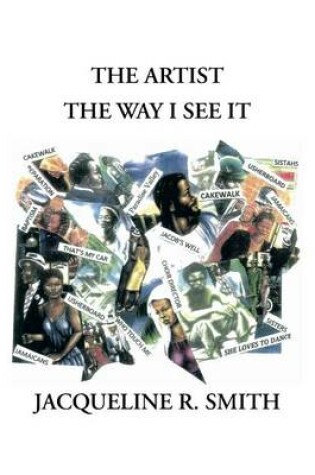 Cover of The Artist the Way I See It