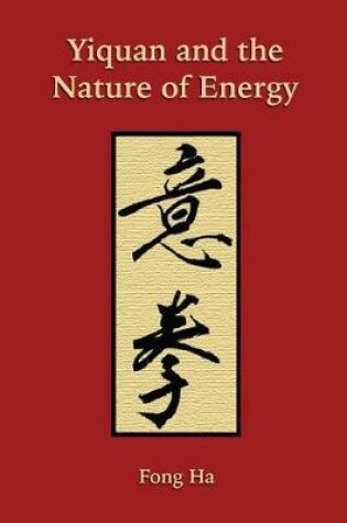 Cover of Yiquan and the Nature of Energy