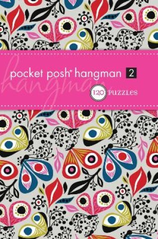 Cover of Pocket Posh Hangman 2