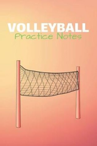 Cover of Volleyball Pactice Notes