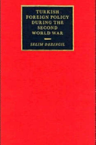 Cover of Turkish Foreign Policy during the Second World War