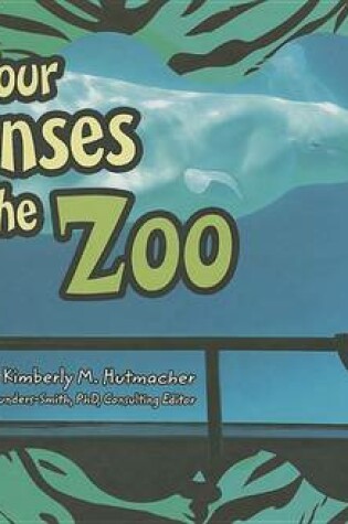 Cover of Your Senses at the Zoo