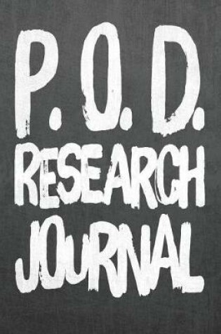 Cover of P.O.D. Research