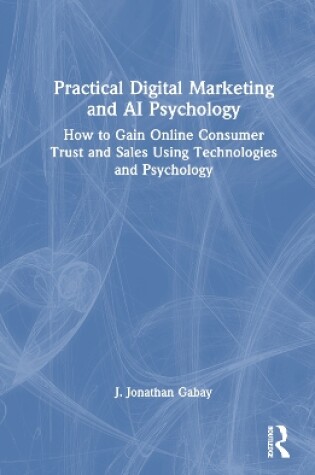 Cover of Practical Digital Marketing and AI Psychology