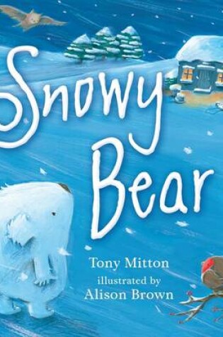 Cover of Snowy Bear