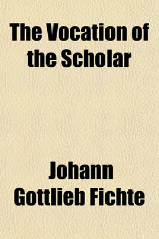 Cover of The Vocation of the Scholar