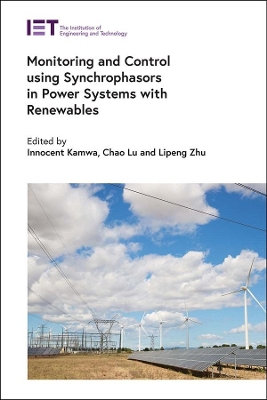 Cover of Monitoring and Control using Synchrophasors in Power Systems with Renewables