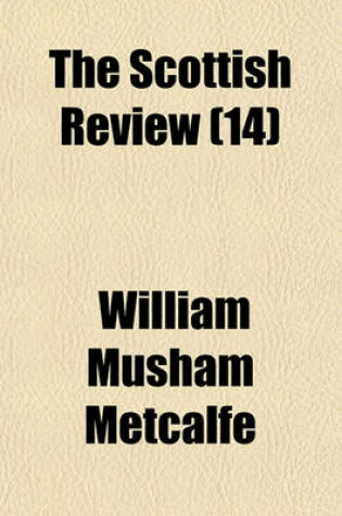 Cover of The Scottish Review (Volume 14)