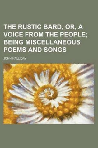 Cover of The Rustic Bard, Or, a Voice from the People