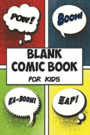 Cover of Blank Comic Book for Kids