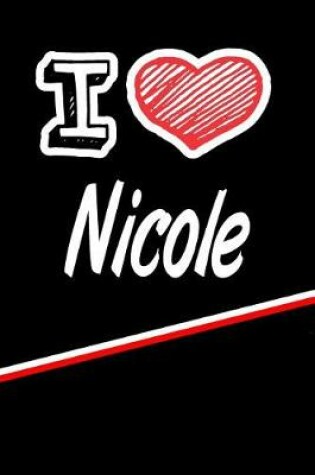 Cover of I Love Nicole