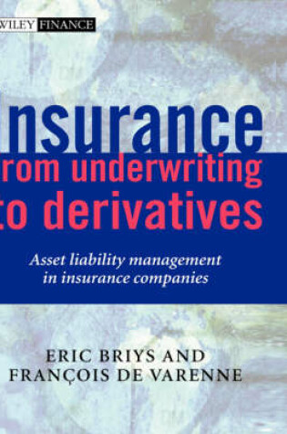 Cover of Insurance: From Underwriting to Derivatives