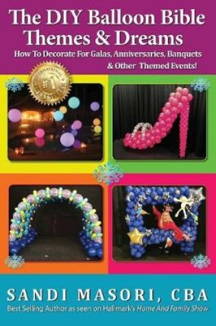 Cover of The DIY Balloon Bible Themes & Dreams