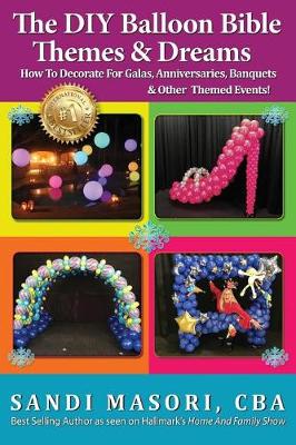 Book cover for The DIY Balloon Bible Themes & Dreams