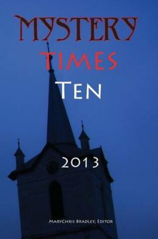 Cover of Mystery Times Ten 2013