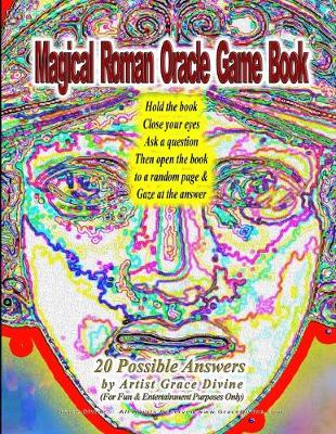 Book cover for Magical Roman Oracle Game Book Hold the book Close your eyes Ask a question Then open the book to a random page & Gaze at the answer For Fun & Entertainment Purposes Only