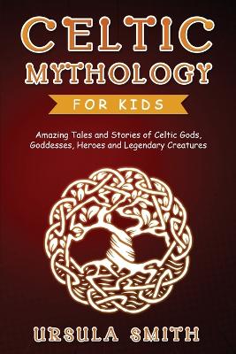 Book cover for Celtic Mythology for Kids