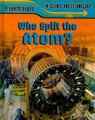 Cover of Who Split the Atom?