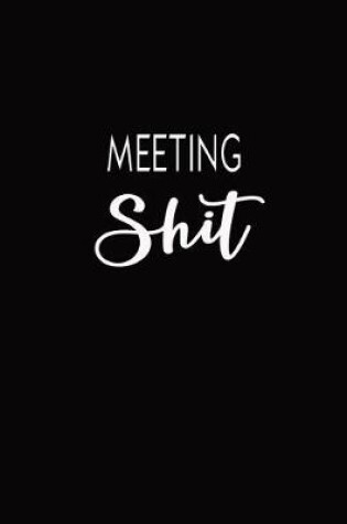 Cover of Meeting Shit