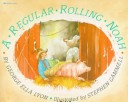 Book cover for A Regular Rolling Noah