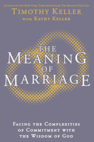 Cover of The Meaning of Marriage