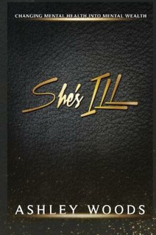 Cover of She's ILL