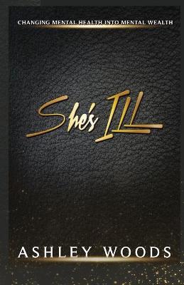 Book cover for She's ILL