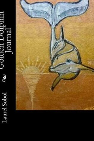 Cover of Golden Dolphin Journal