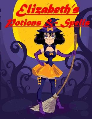 Book cover for Elizabeth's Potions & Spells