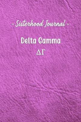 Book cover for Sisterhood Journal Delta Gamma