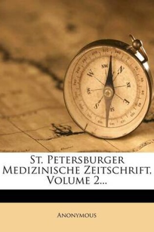 Cover of St. Petersburger Medicinische Zeitschrift, Zweiter Band, Erstes Heft, 1862