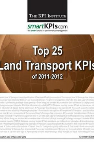 Cover of Top 25 Land Transport KPIs of 2011-2012