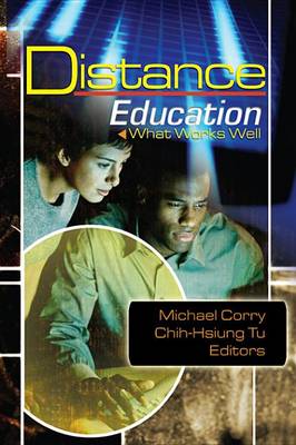 Book cover for Distance Education: What Works Well