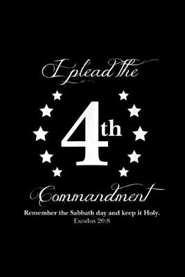 Book cover for I Plead The Fourth Commandment