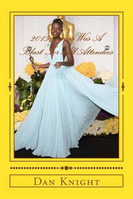 Book cover for 2015 Oscars Was A Blast For All Attendees