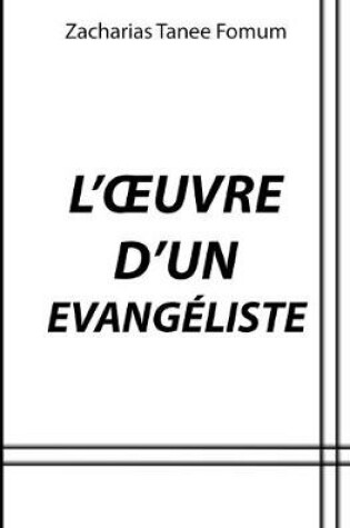 Cover of L'oeuvre D'un Evangeliste