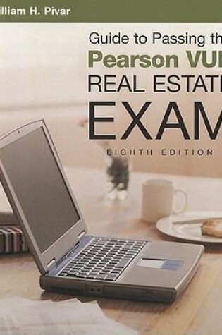 Cover of Guide to Passing the Pearson VUE Real Estate Exam