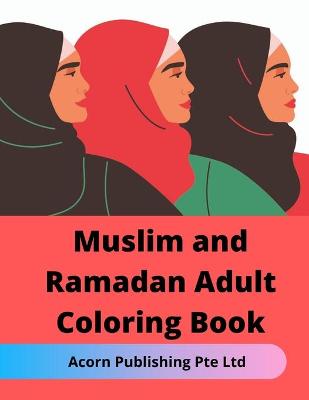 Book cover for Muslim and Ramadan Adult Coloring Book