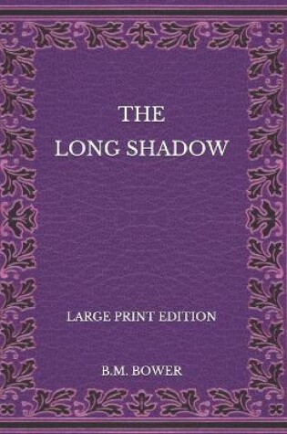 Cover of The Long Shadow - Large Print Edition