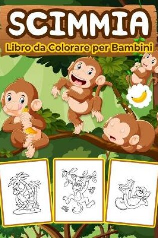 Cover of Scimmie Libro da Colorare per Bambini