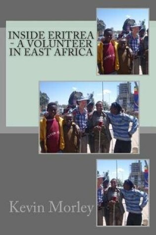 Cover of Inside Eritrea - A Volunteer in East Africa