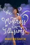 Book cover for The Mistress of Illusions