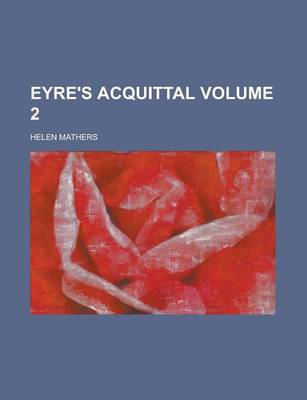 Book cover for Eyre's Acquittal Volume 2