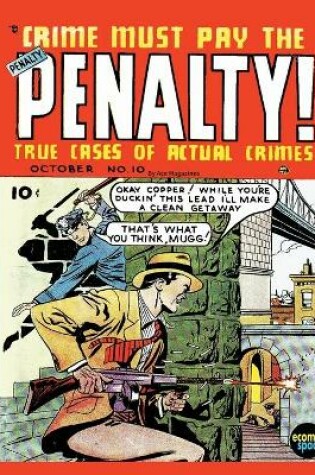 Cover of Crime Must Pay the Penalty #10